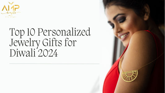 Top 10 Personalized Jewelry Gifts to Make This Diwali Unforgettable